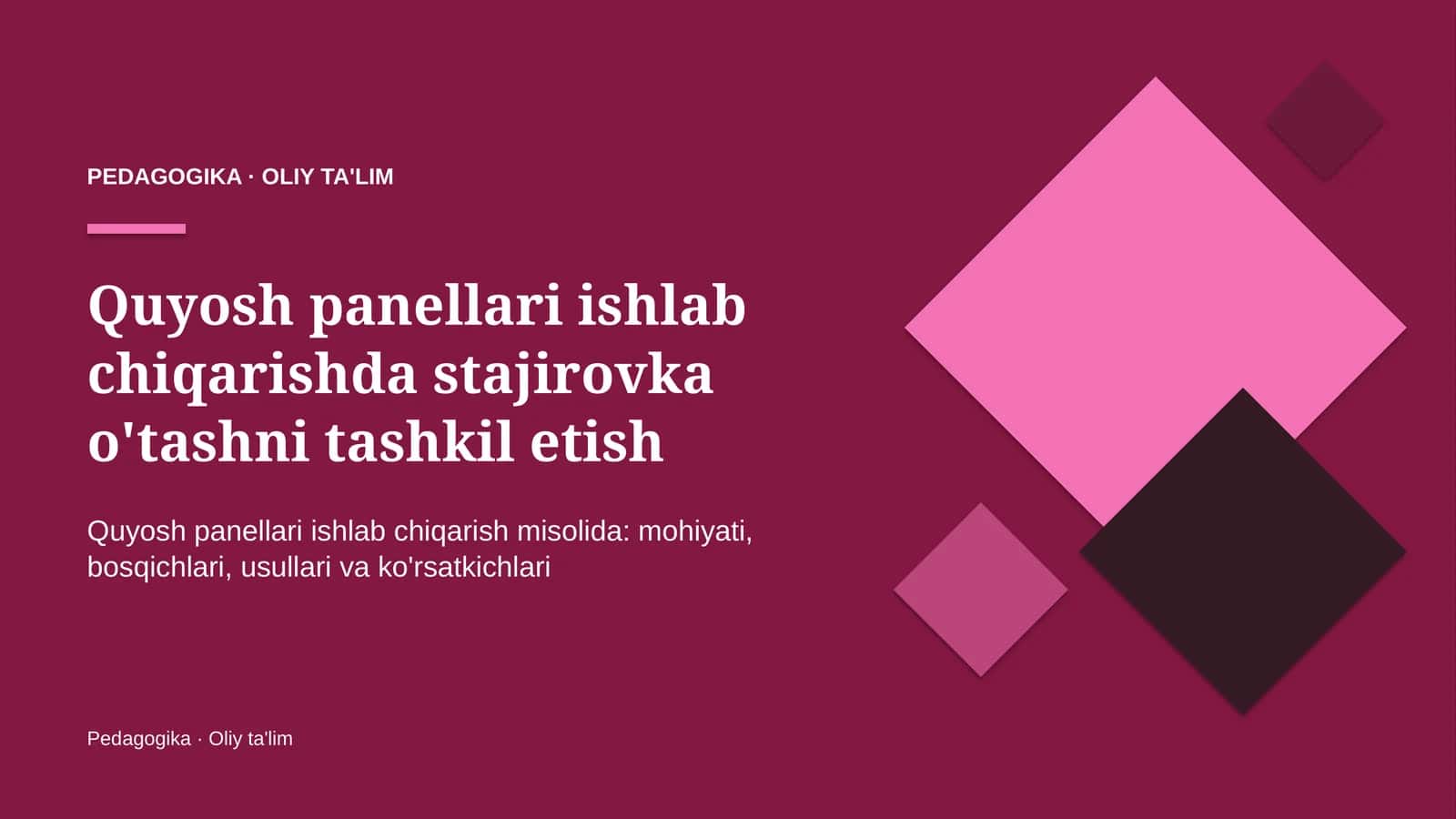 quyosh panellari ishlab chiqarishda stajirovka o'tashni tashkil etish 7491 1