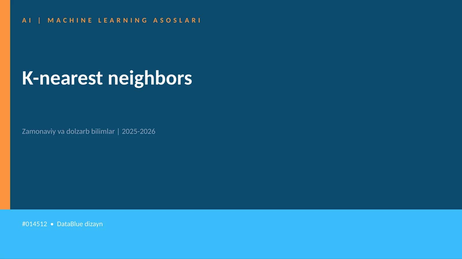 AI | MACHINE LEARNING ASOSLARI 1