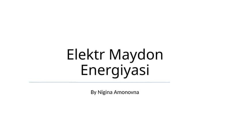 Elektr Maydon Energiyasi 1