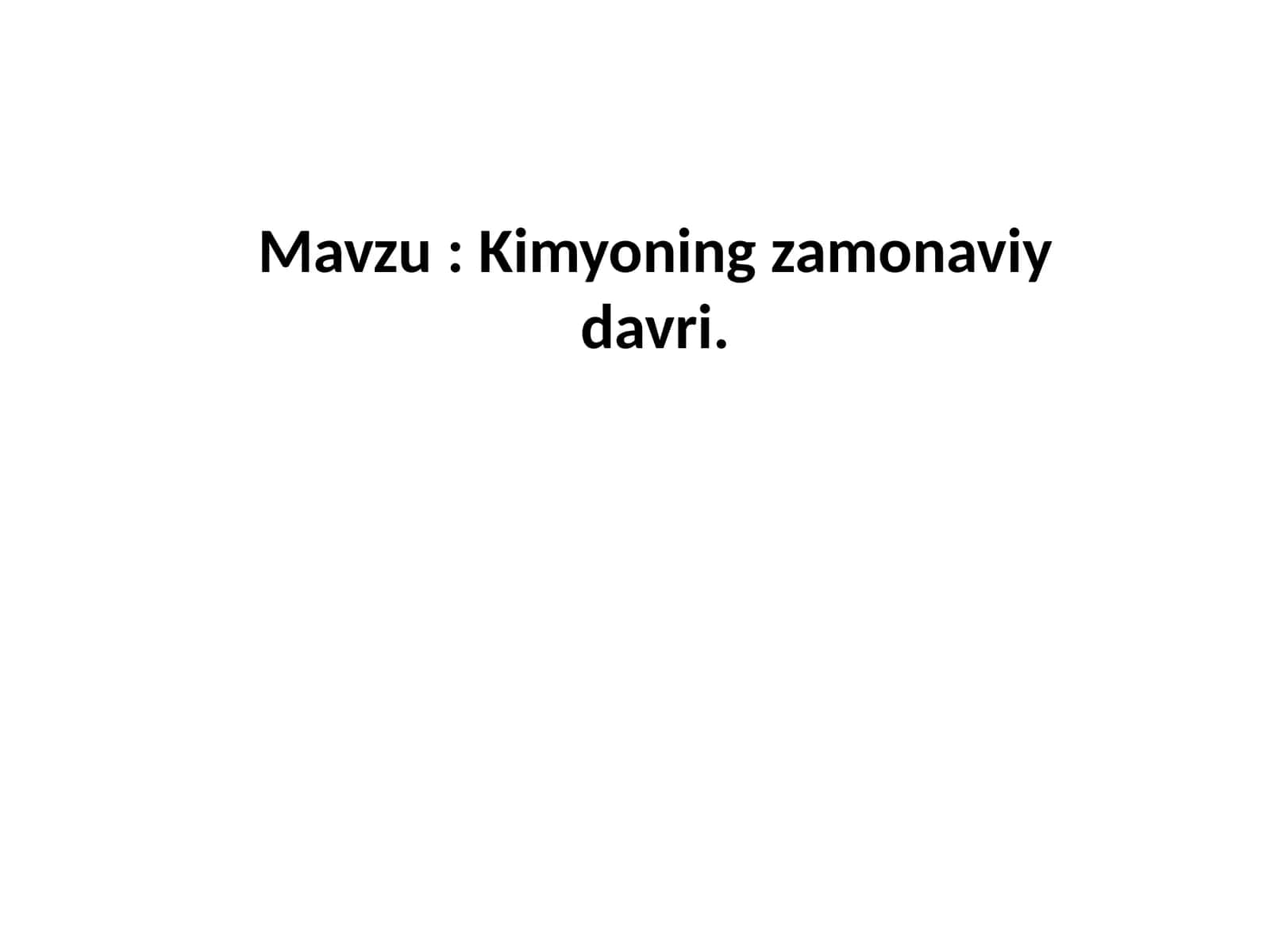 Kimyoning zamonaviy davri 1