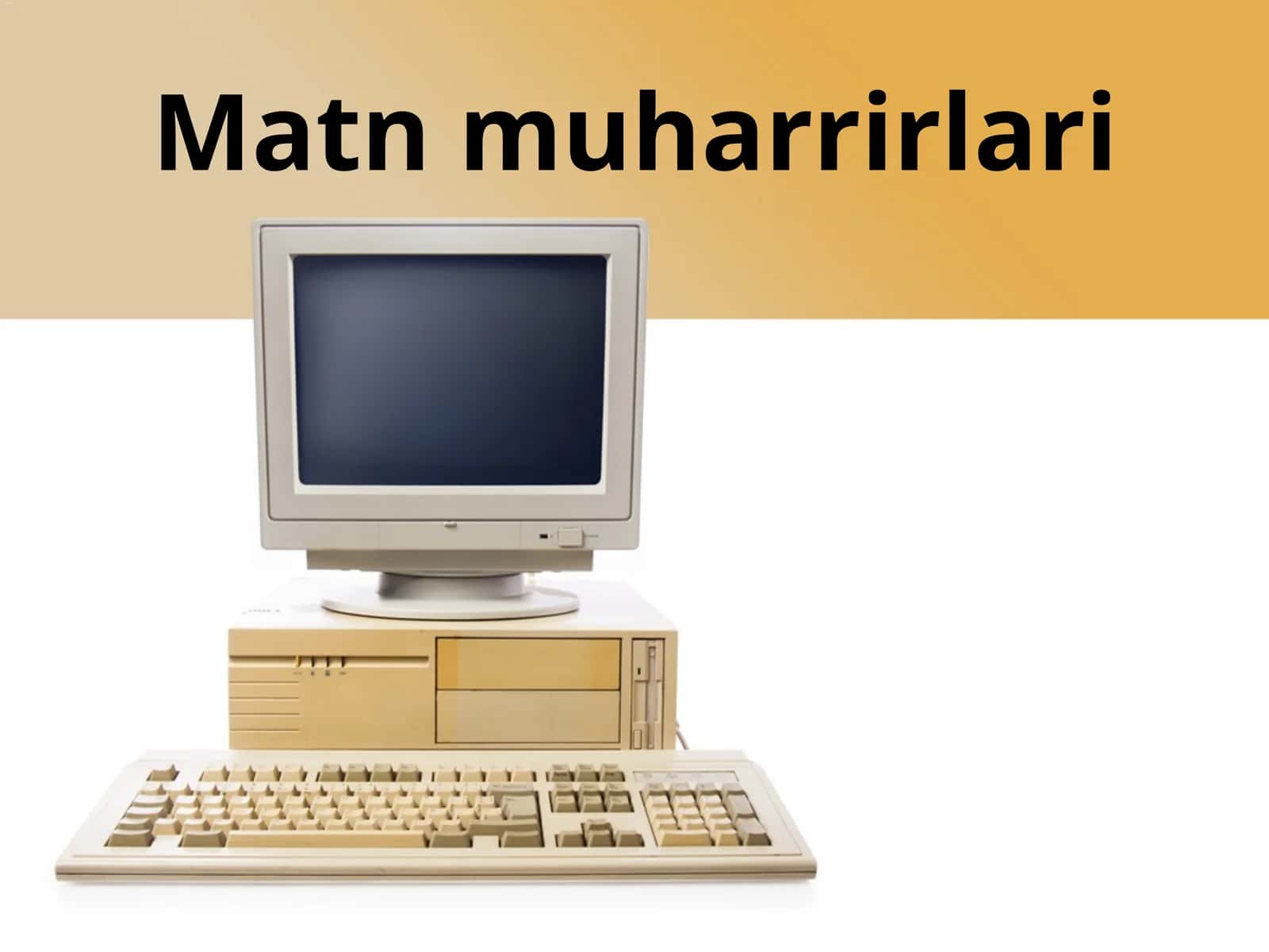Matn muharrirlari 1
