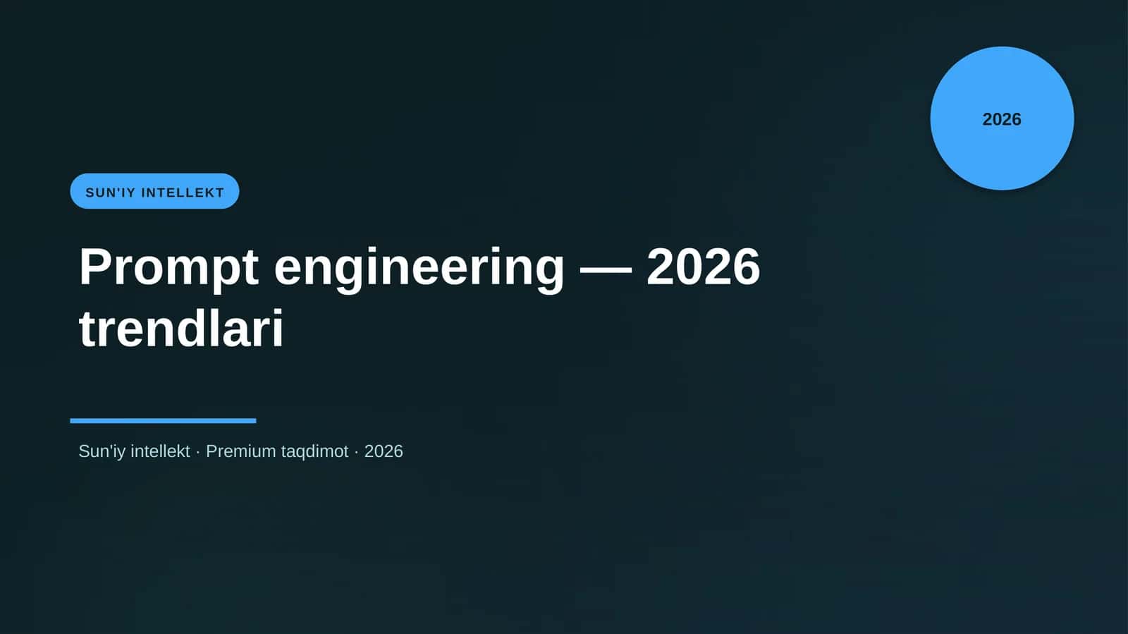 Prompt engineering — 2026 trendlari 1
