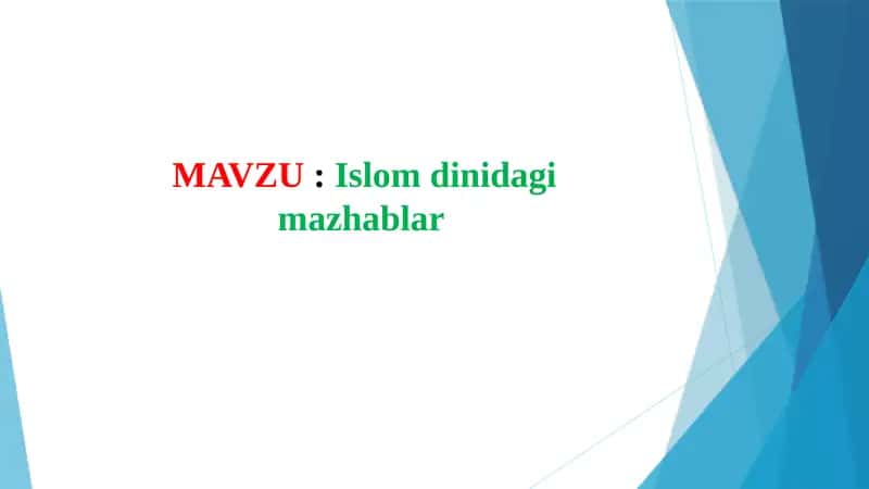 Islom dinidagi mazhablar 1