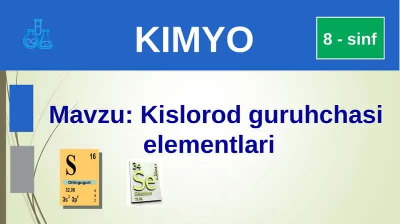 Kislorod guruhchasi elementlari 1