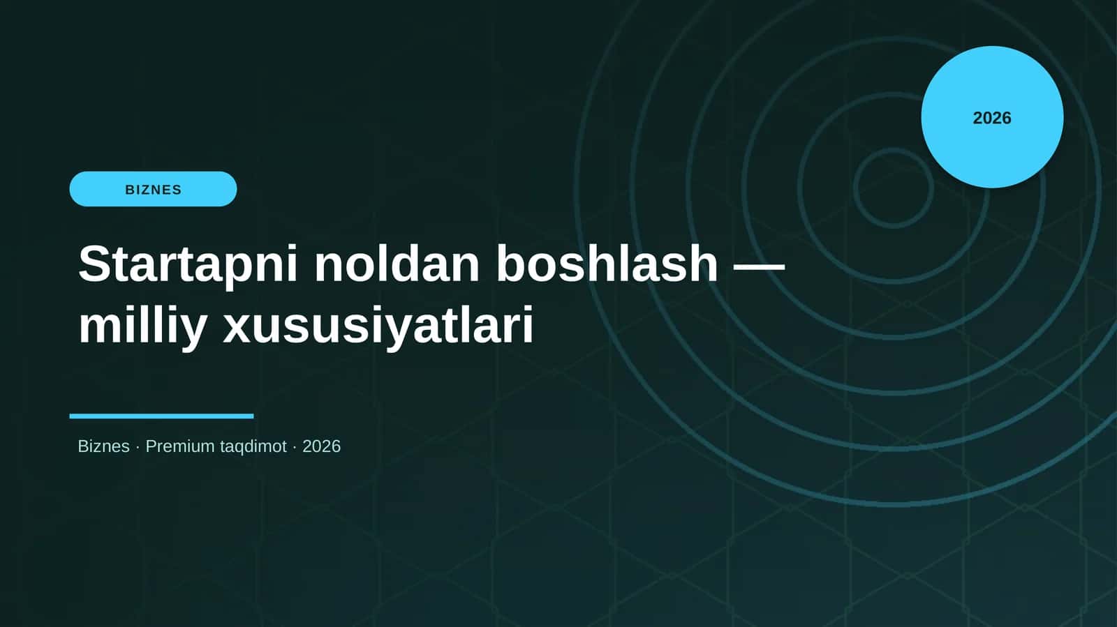 Startapni noldan boshlash — milliy xususiyatlari 1