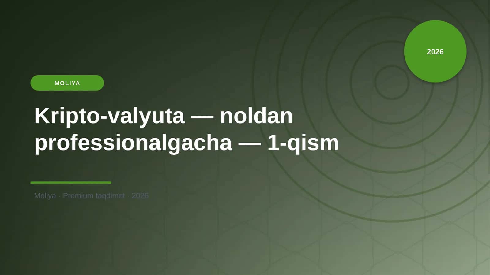Kripto-valyuta — noldan professionalgacha — 1-qism 1