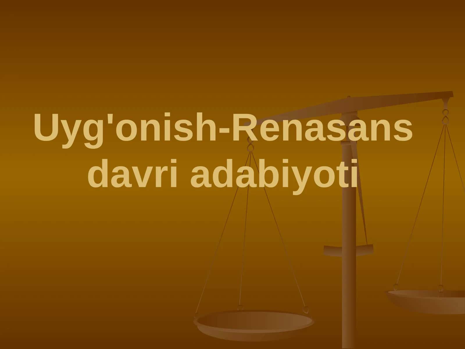 Uyg'onish-Renasansdavri adabiyoti 1