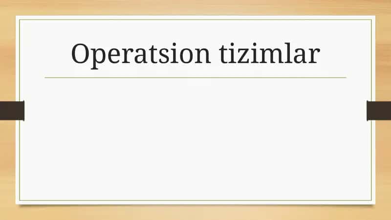 Operatsiontizimlar 1