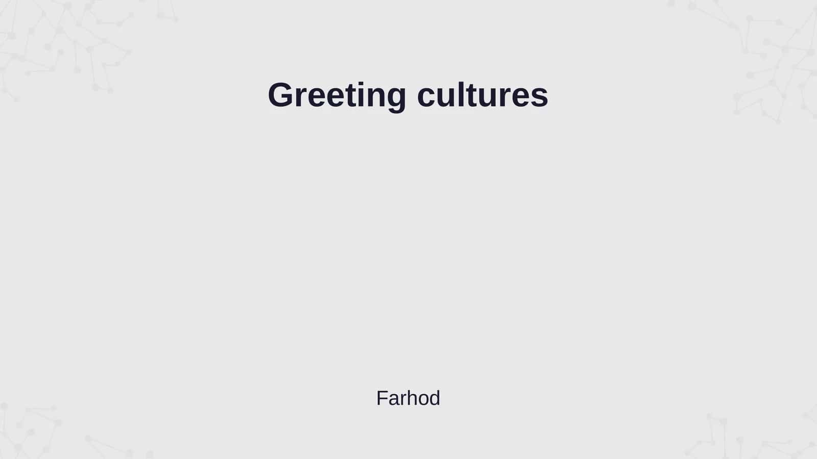 Greeting cultures 1
