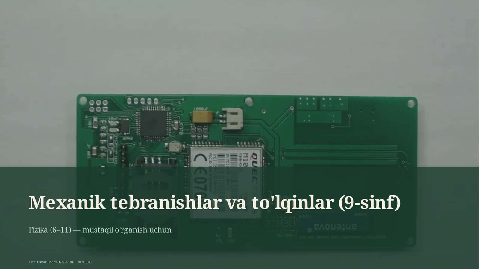 Mexanik tebranishlar va to'lqinlar (9-sinf) 1