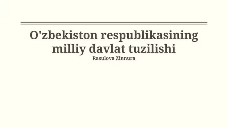 O'zbekiston Respublikasining milliy davlat tuzilishi 1
