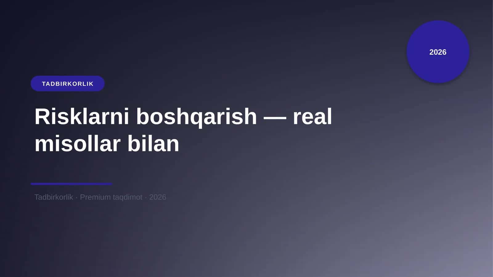 Risklarni boshqarish — real misollar bilan 1