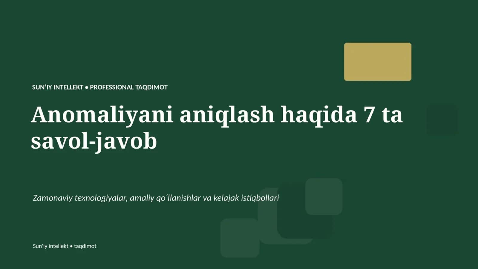 SUNʼIY INTELLEKT • PROFESSIONAL TAQDIMOT 1