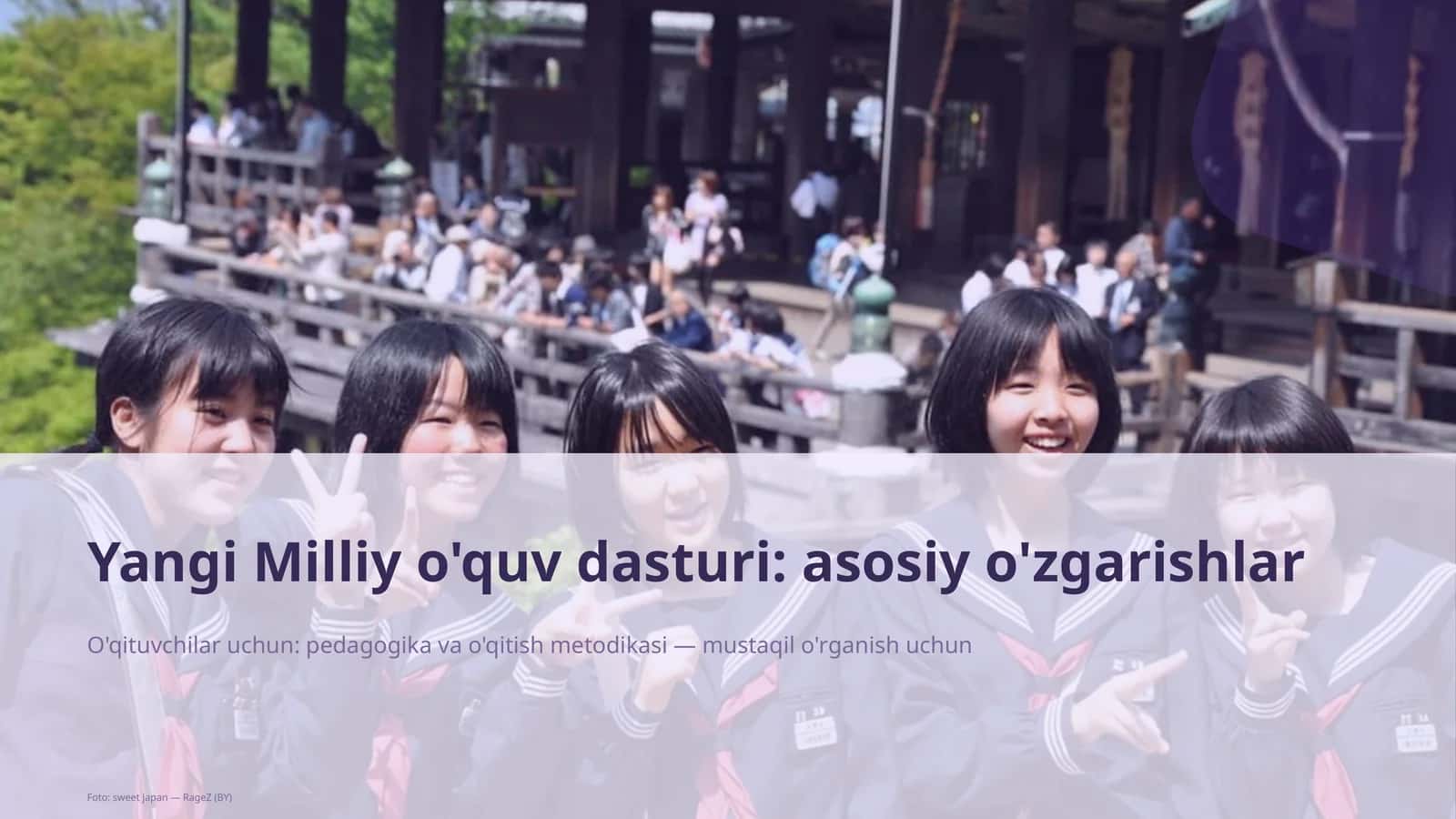 Yangi Milliy o'quv dasturi: asosiy o'zgarishlar 1