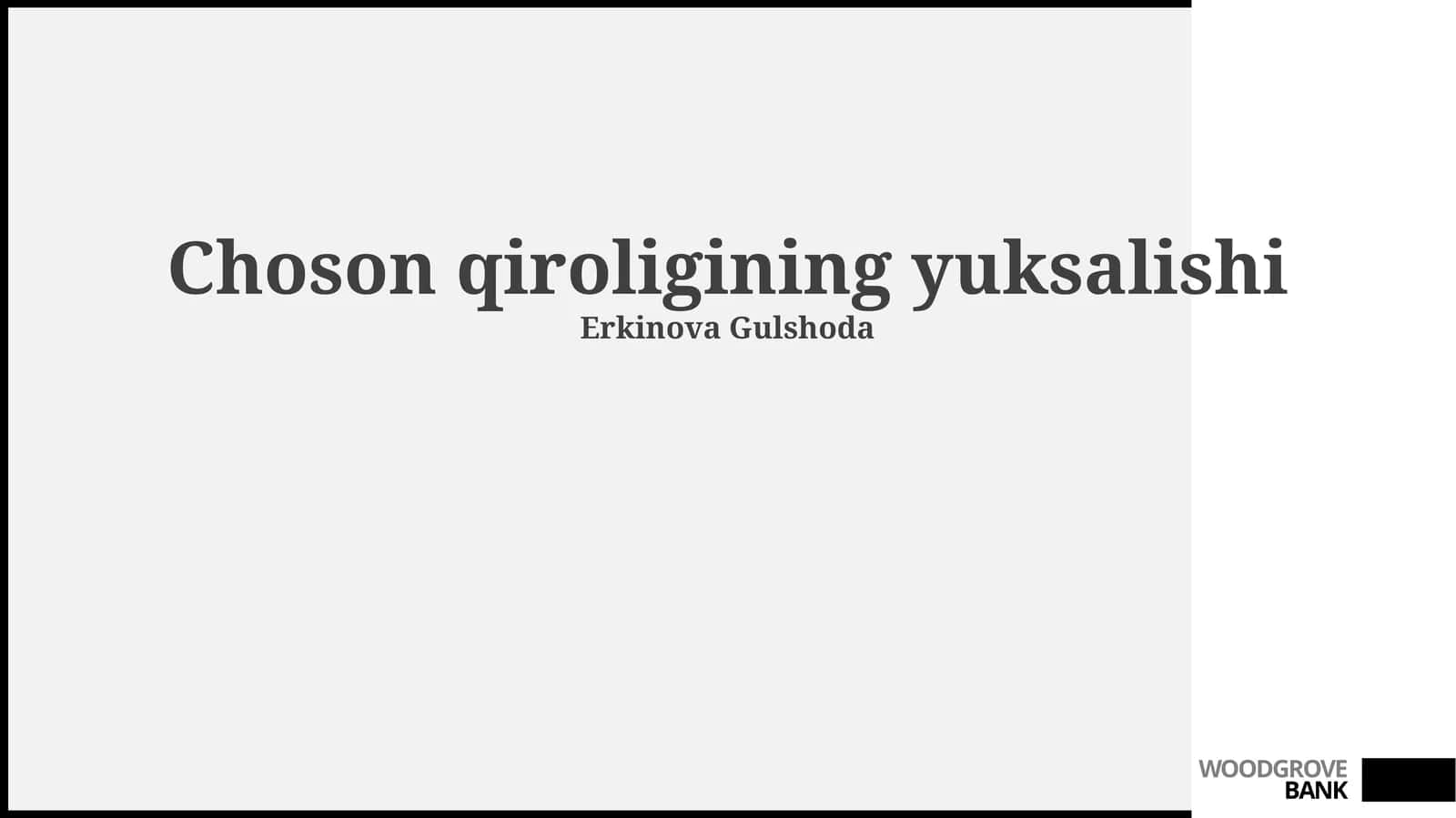 Choson qiroligining yuksalishi 1