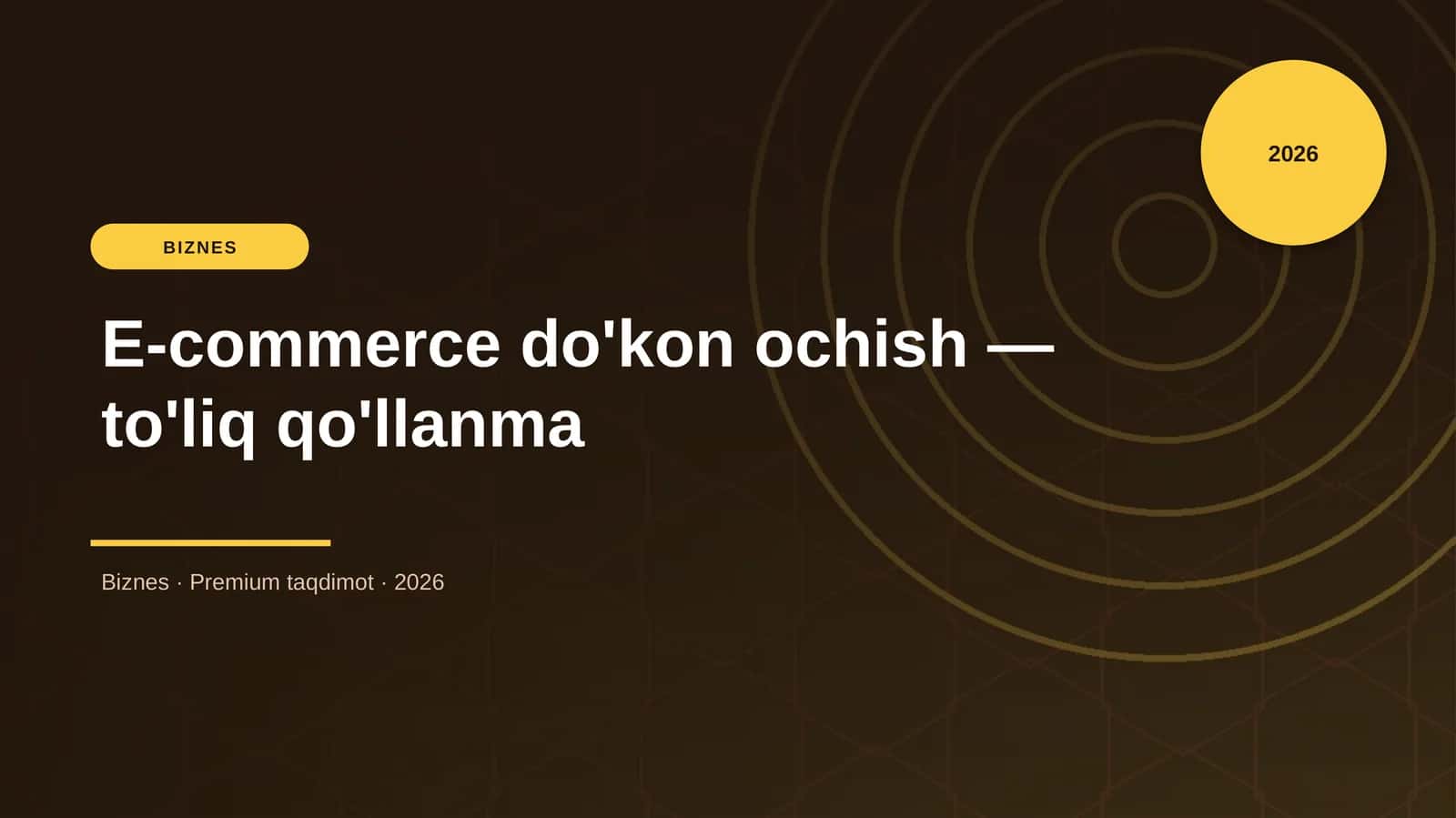 E-commerce do'kon ochish — to'liq qo'llanma 1