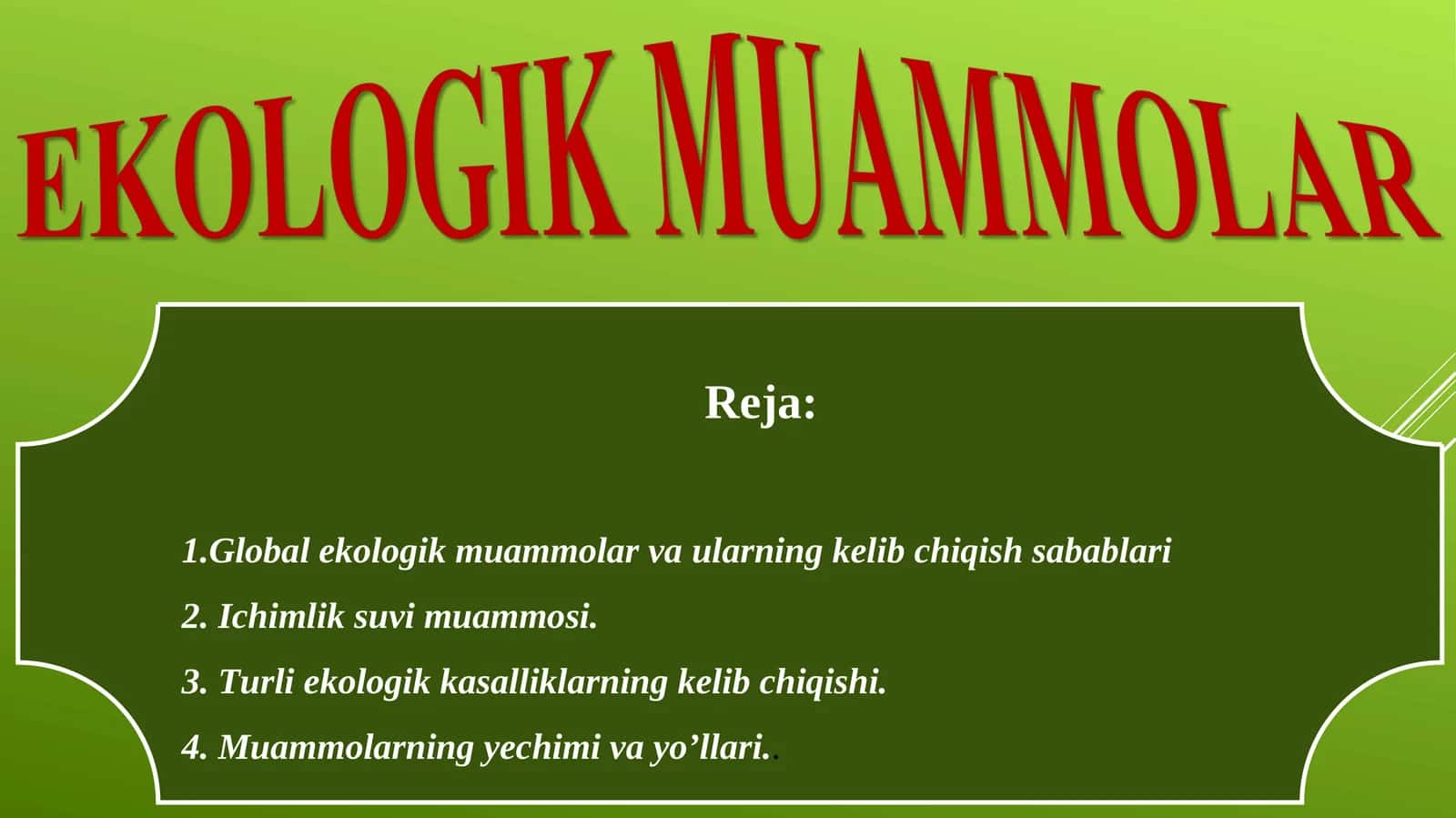 Global ekologik muammolar 1