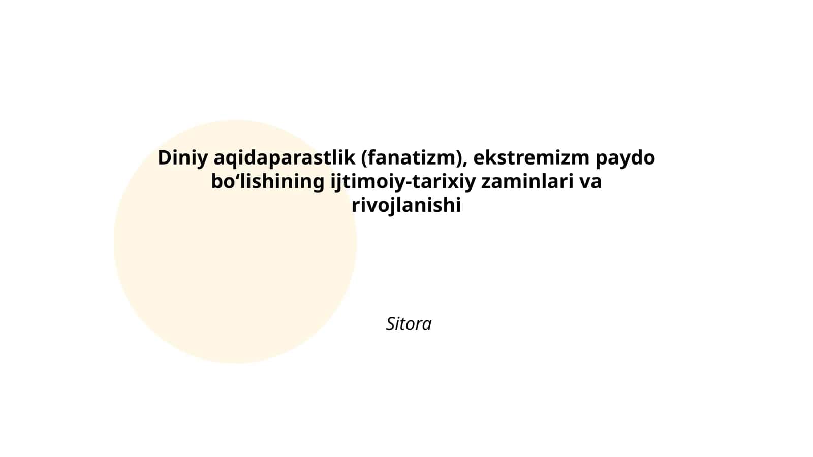 Diniy aqidaparastlik (fanatizm), ekstremizm paydo bo‘lishining ijtimoiy-tarixiy zaminlari va rivojlanishi 1