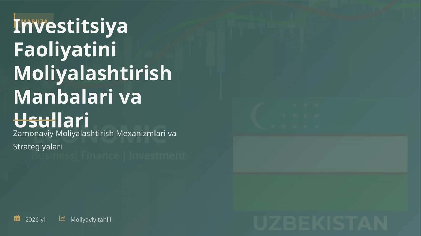 Investitsiya Faoliyatini Moliyalashtirish Manbalari va Usullari 1