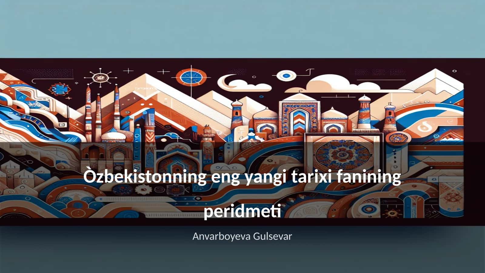 Òzbekistonning eng yangi tarixi fanining peridmeti 1