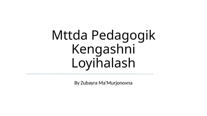 Mttda Pedagogik Kengashni Loyihalash 1