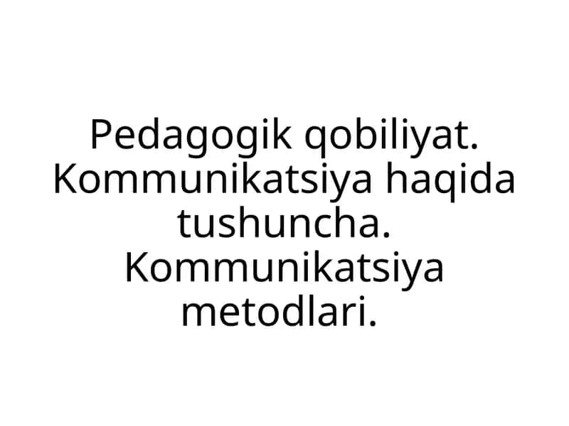 Pedagogik qobiliyat 1