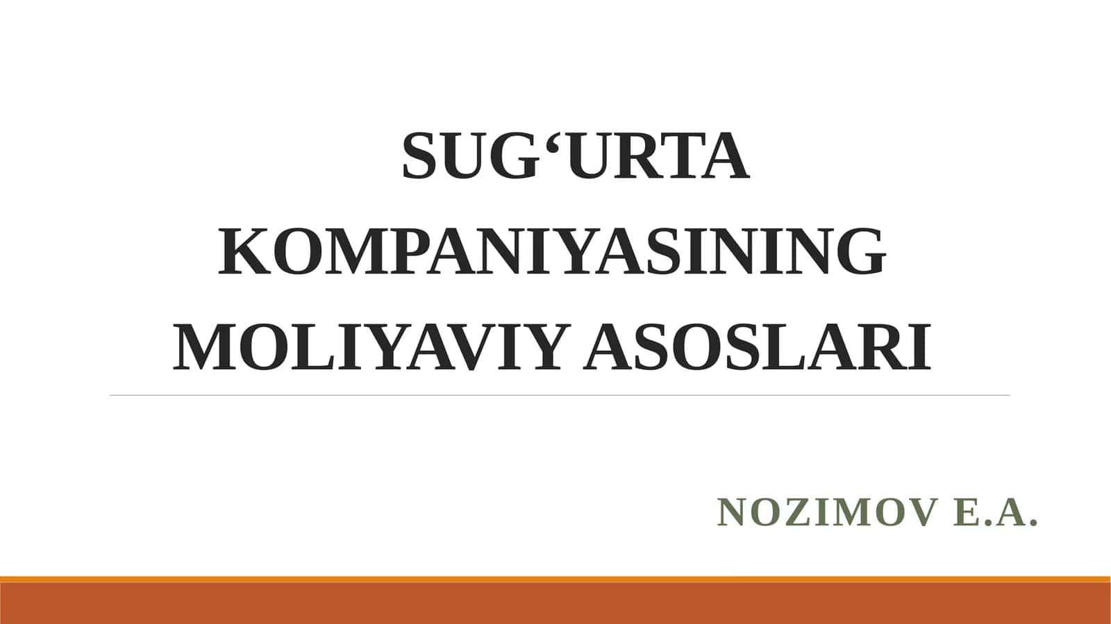 SUG‘URTA KOMPANIYASINING MOLIYAVIY ASOSLARI 1