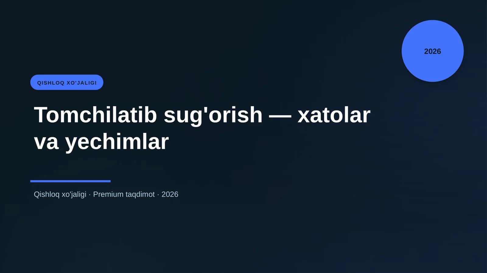 Tomchilatib sug'orish — xatolar va yechimlar 1