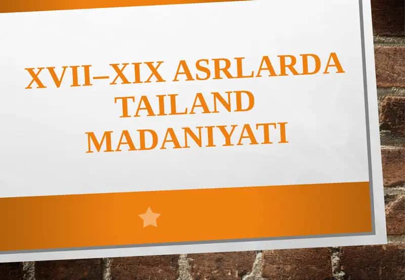 XVII–XIX asrlarda Tailand madaniyati 1