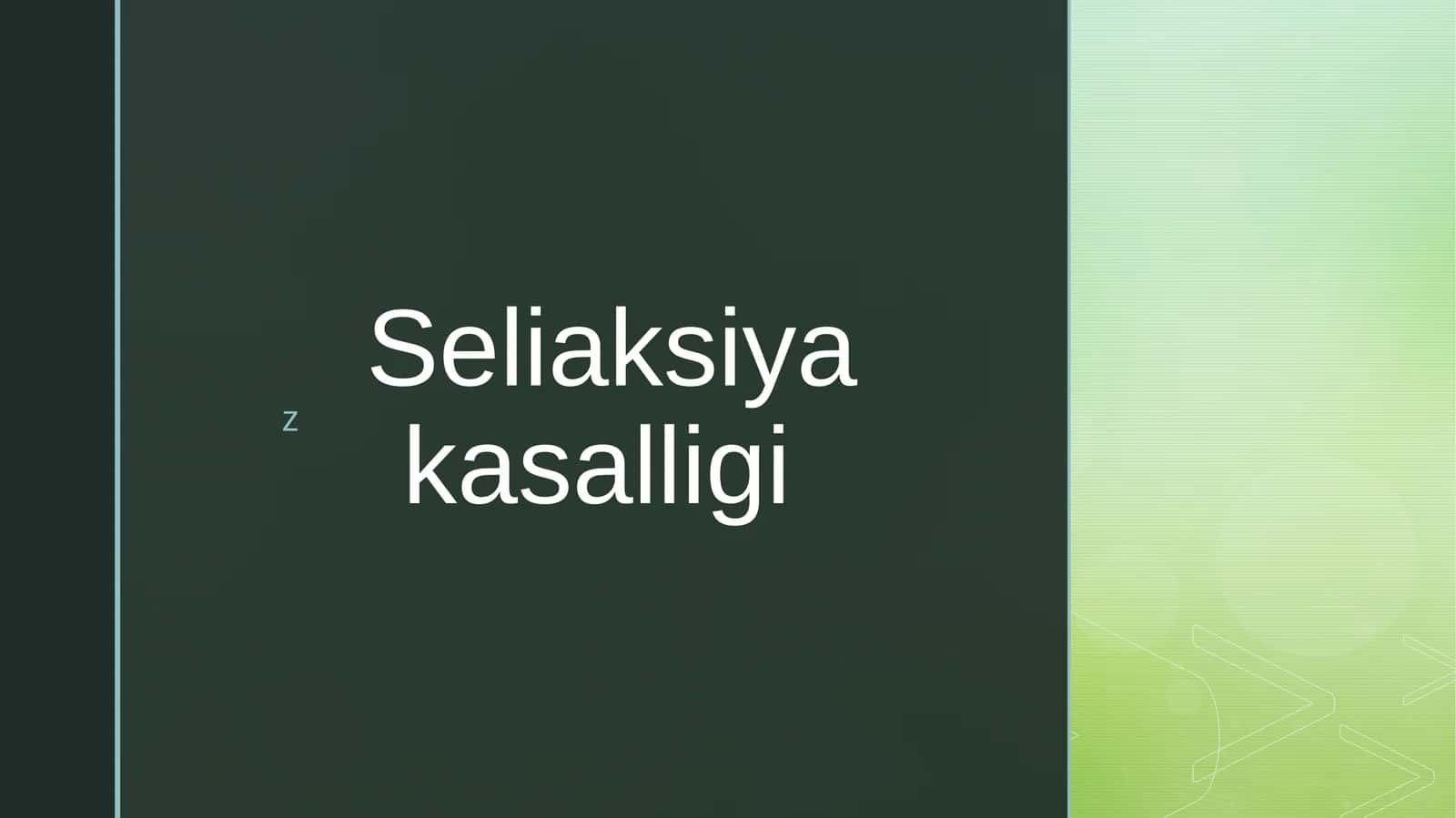 Seliaksiyakasalligi 1