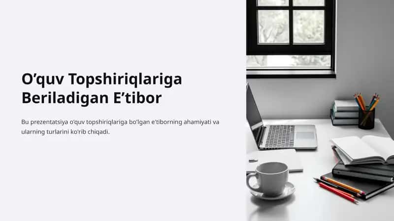 O'quv Topshiriqlariga Beriladigan E'tibor 1