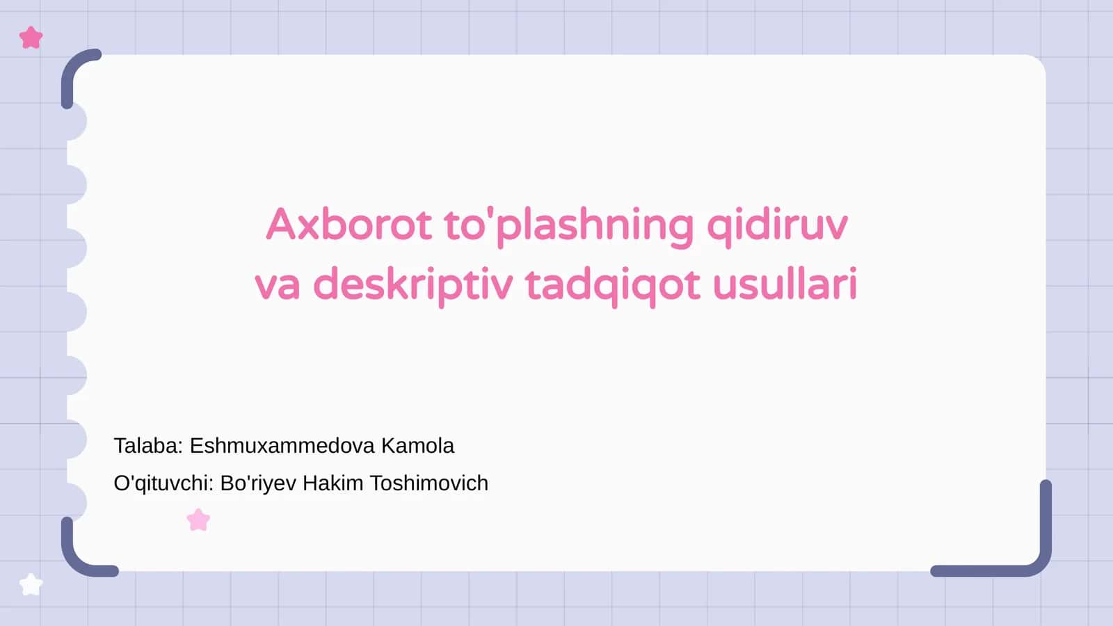 Axborot to'plashning qidiruv va deskriptiv tadqiqot usullari 1