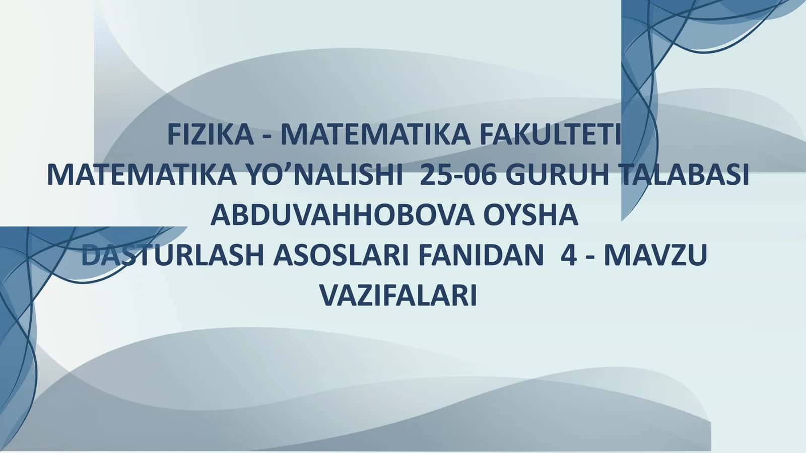 DASTURLASH ASOSLARI FANIDAN 1