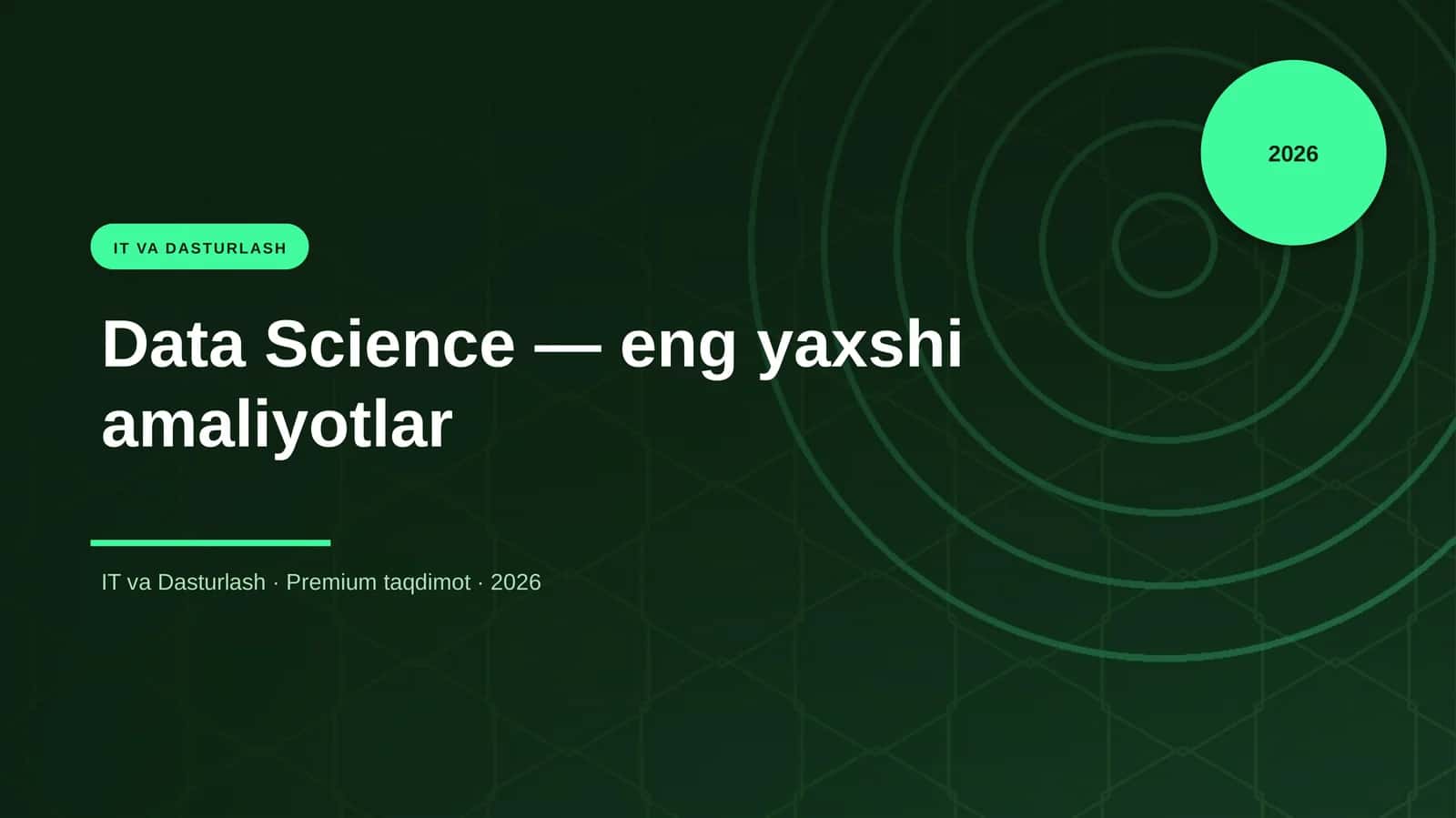 Data Science — eng yaxshi amaliyotlar 1