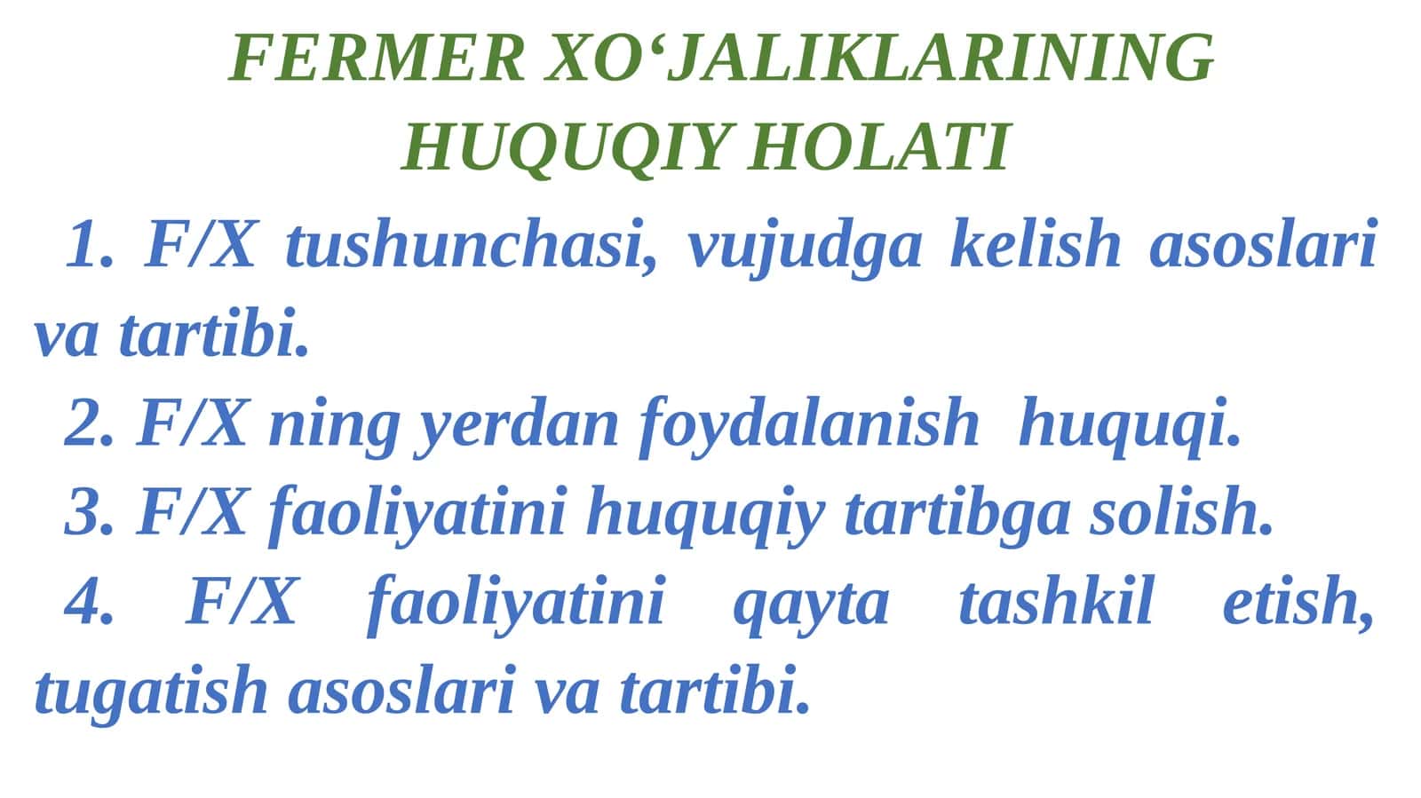 FERMERXO‘JALIKLARINING HUQUQIY HOLATI 1