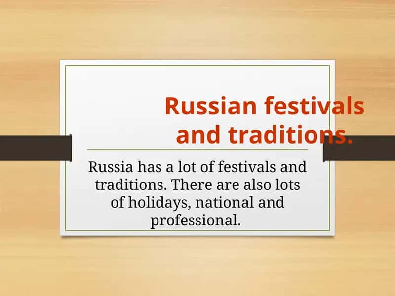Russian Festivals and Traditions 1