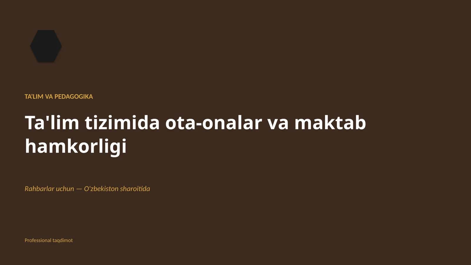 Ta'lim tizimida ota-onalar va maktab hamkorligi 1