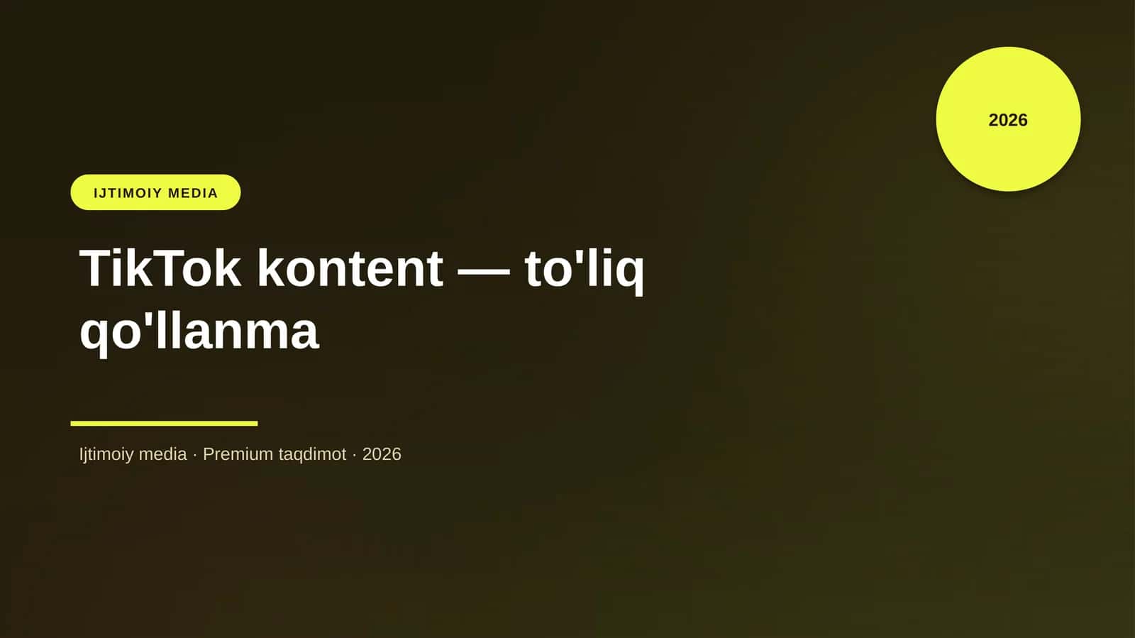 TikTok kontent — to'liq qo'llanma 1