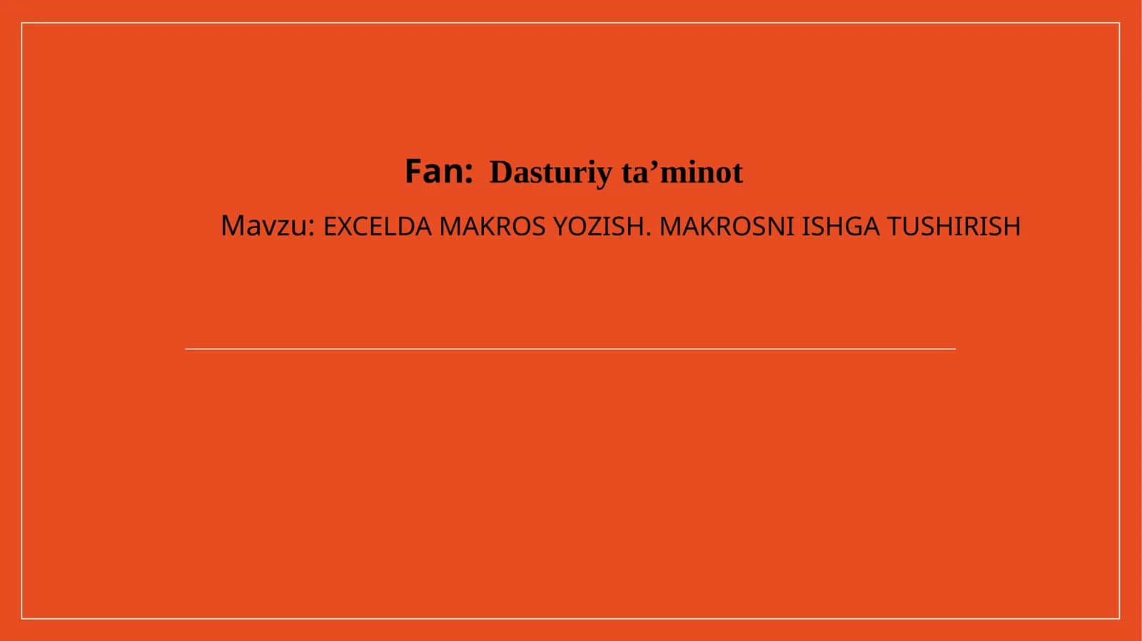 EXCELDA MAKROS YOZISH. MAKROSNI ISHGA TUSHIRISH 1