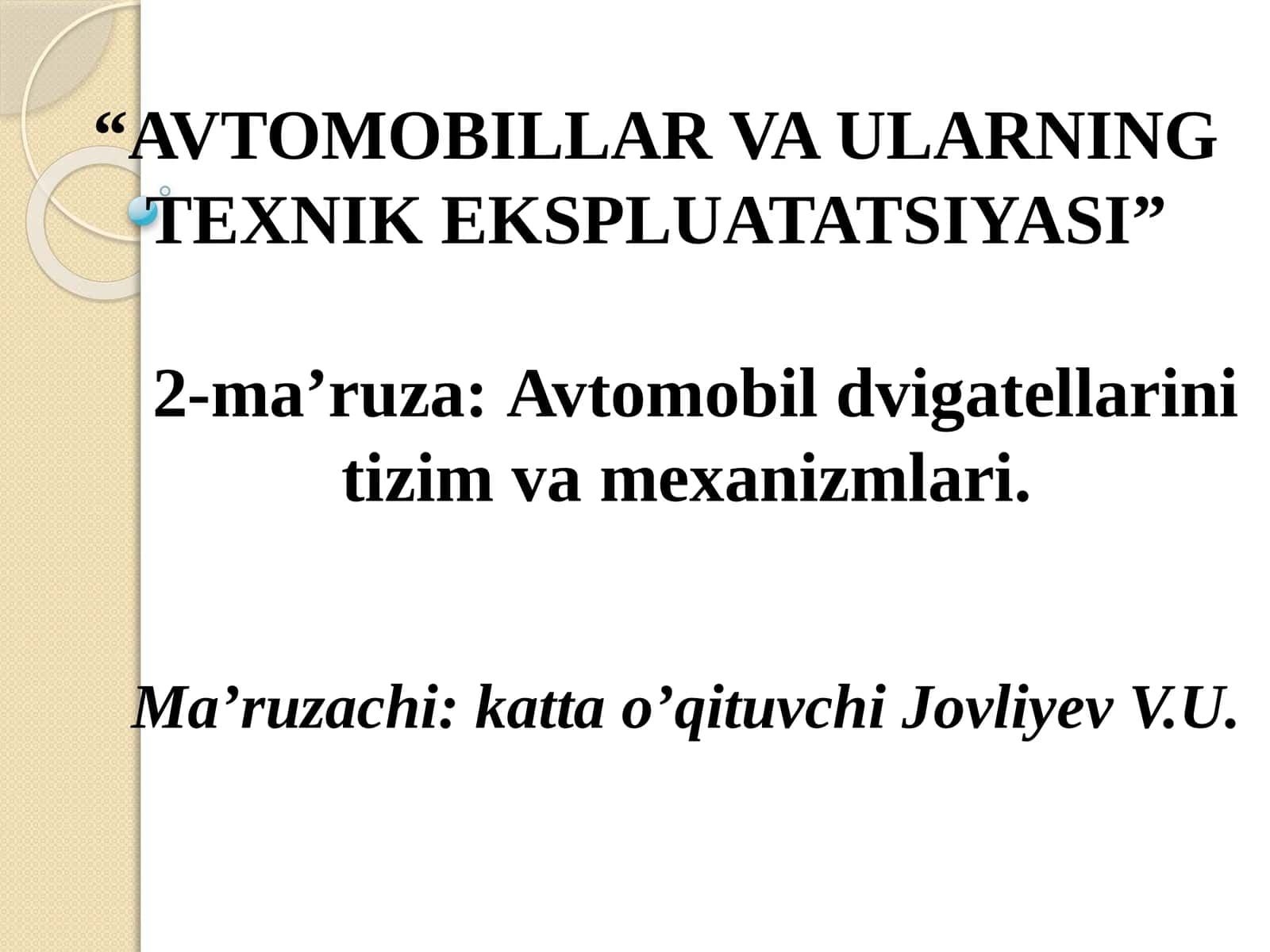 AVTOMOBILLAR VA ULARNING TEXNIK EKSPLUATATSIYASI 1
