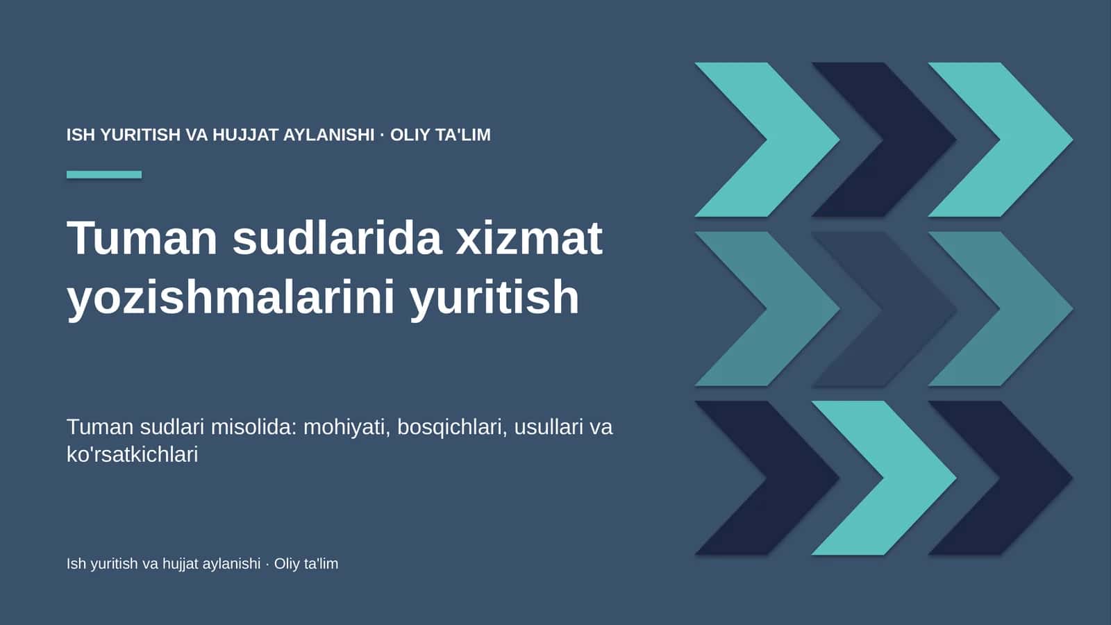 Tuman sudlarida xizmat yozishmalarini yuritish 1