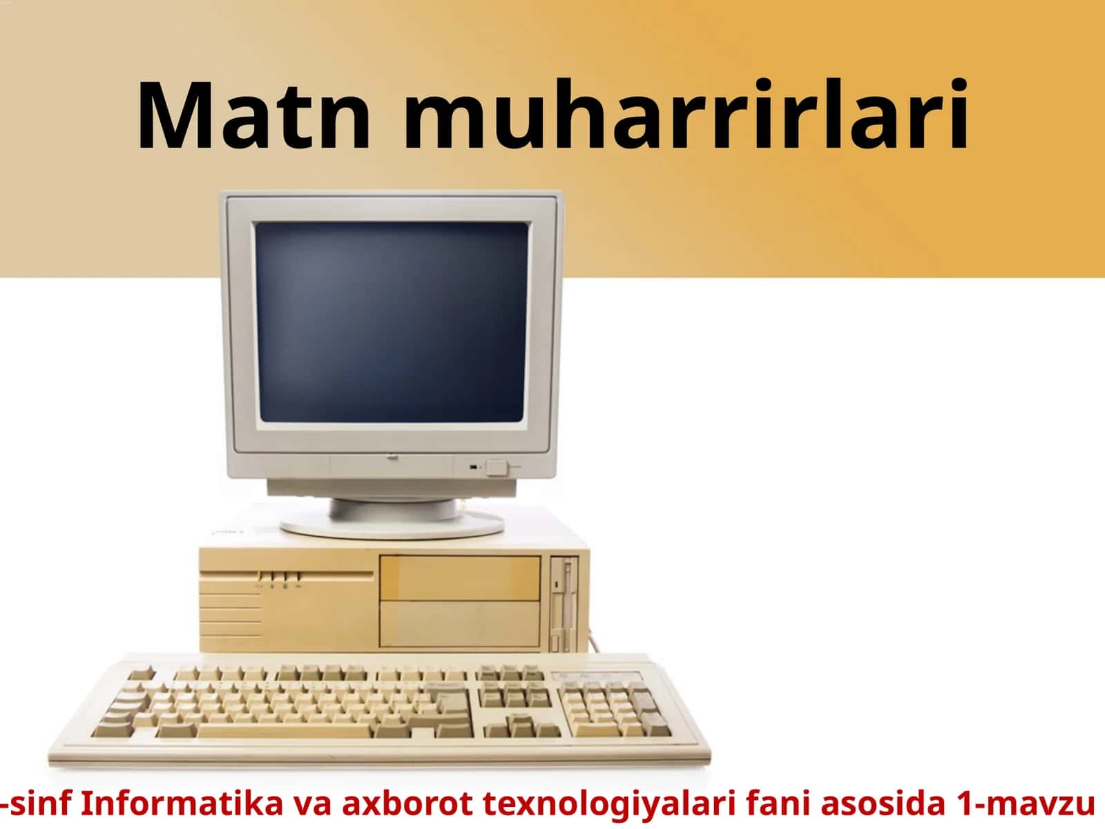 6-sinf Informatika Matn muharrirlari 1