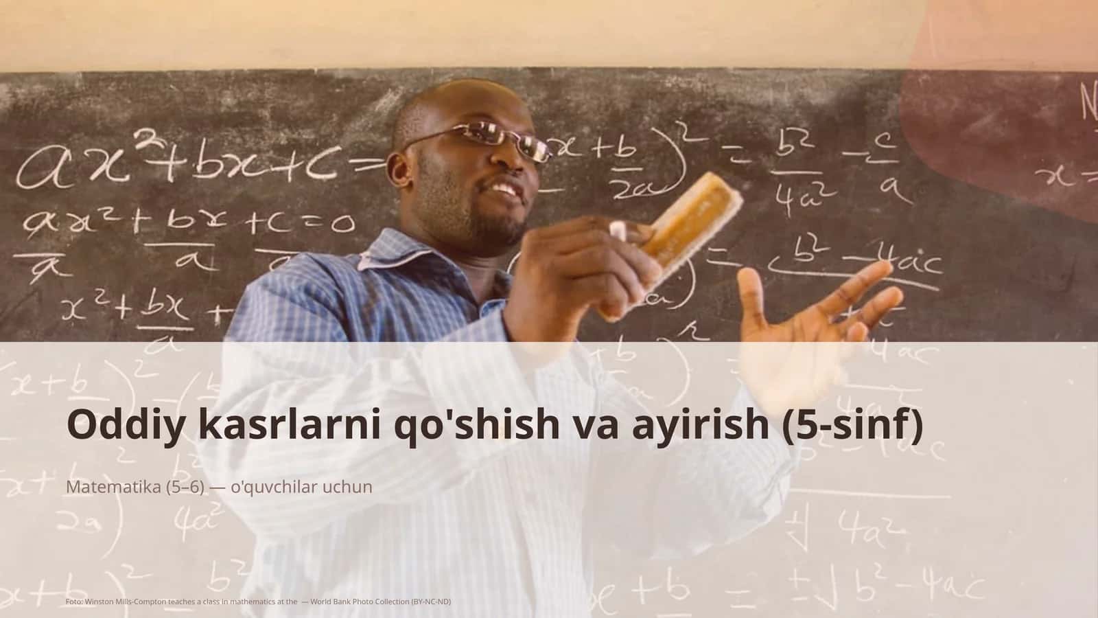 Oddiy kasrlarni qo'shish va ayirish (5-sinf) 1