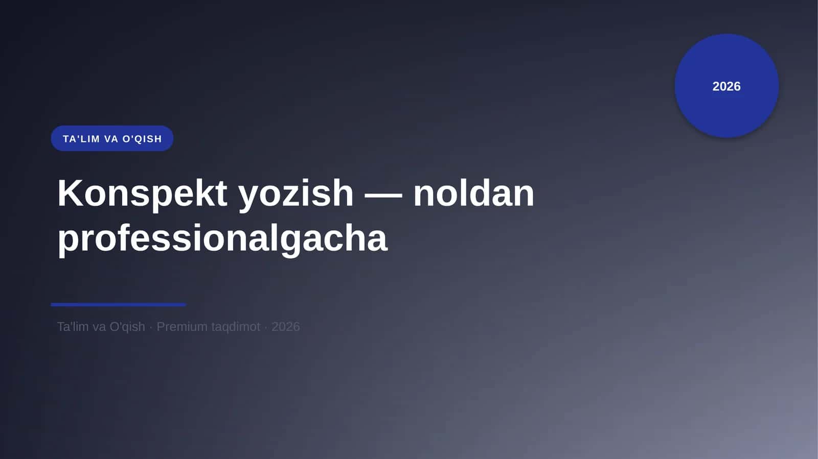 Konspekt yozish — noldan professionalgacha 1