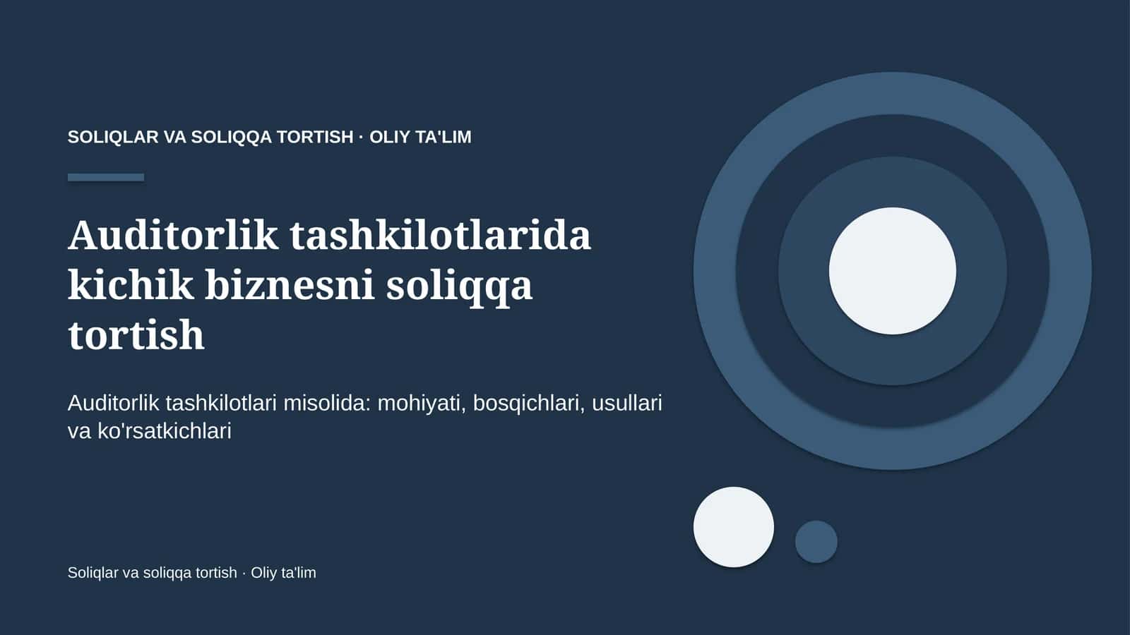 auditorlik tashkilotlarida kichik biznesni soliqqa tortish 1721 1