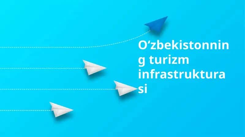 O'zbekistonning turizm infrastrukturasi 1