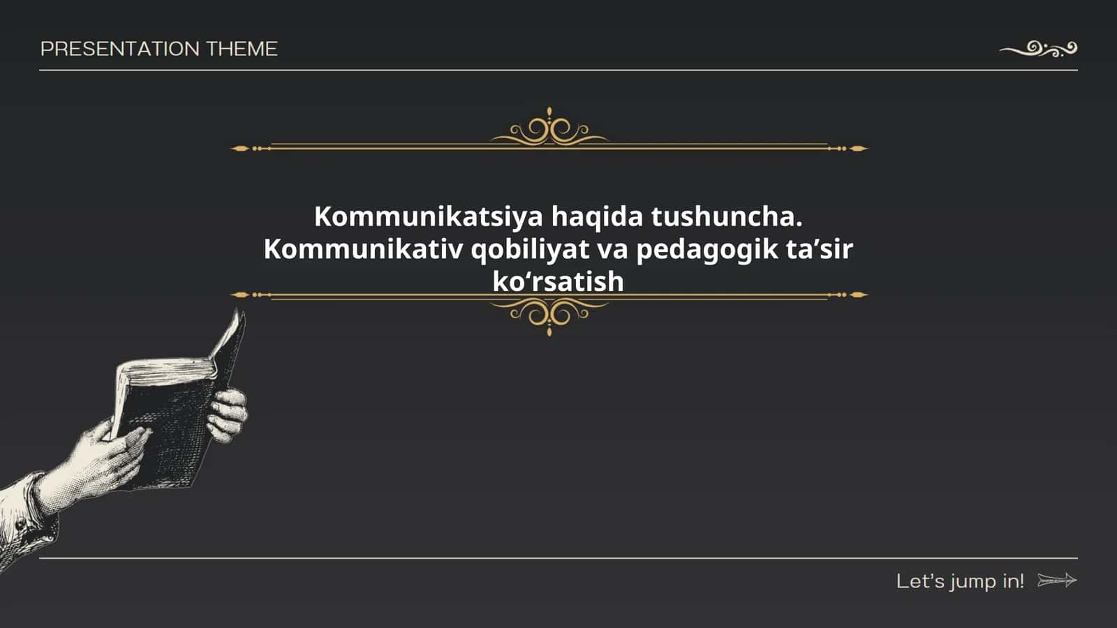 Kommunikatsiya haqida tushuncha. Kommunikativ qobiliyat va pedagogik taʼsir koʻrsatish 1