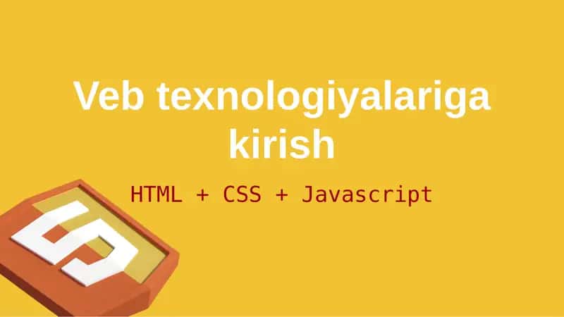 Veb texnologiyalariga kirish 1