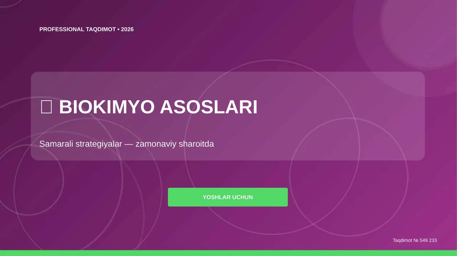 BIOKIMYO ASOSLARI Samarali strategiyalar 1