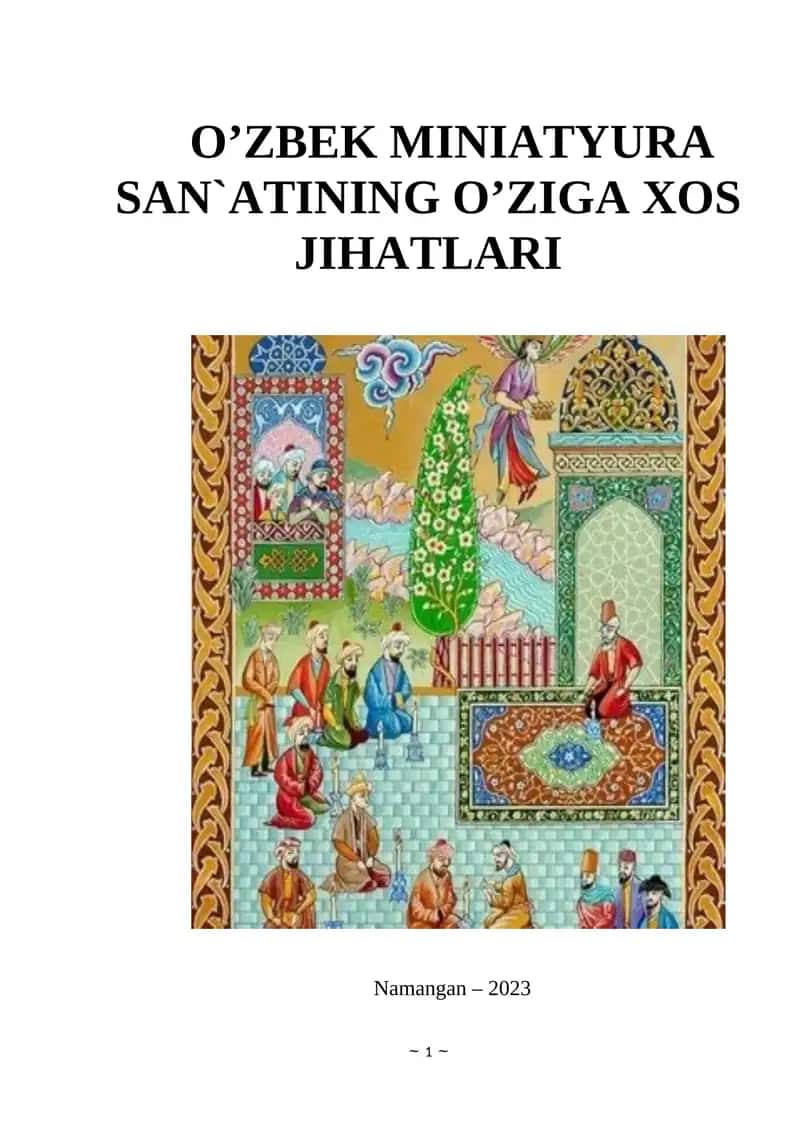 O'ZBEK MINIATYURA SAN`ATINING O’ZIGA XOS JIHATLARI 1